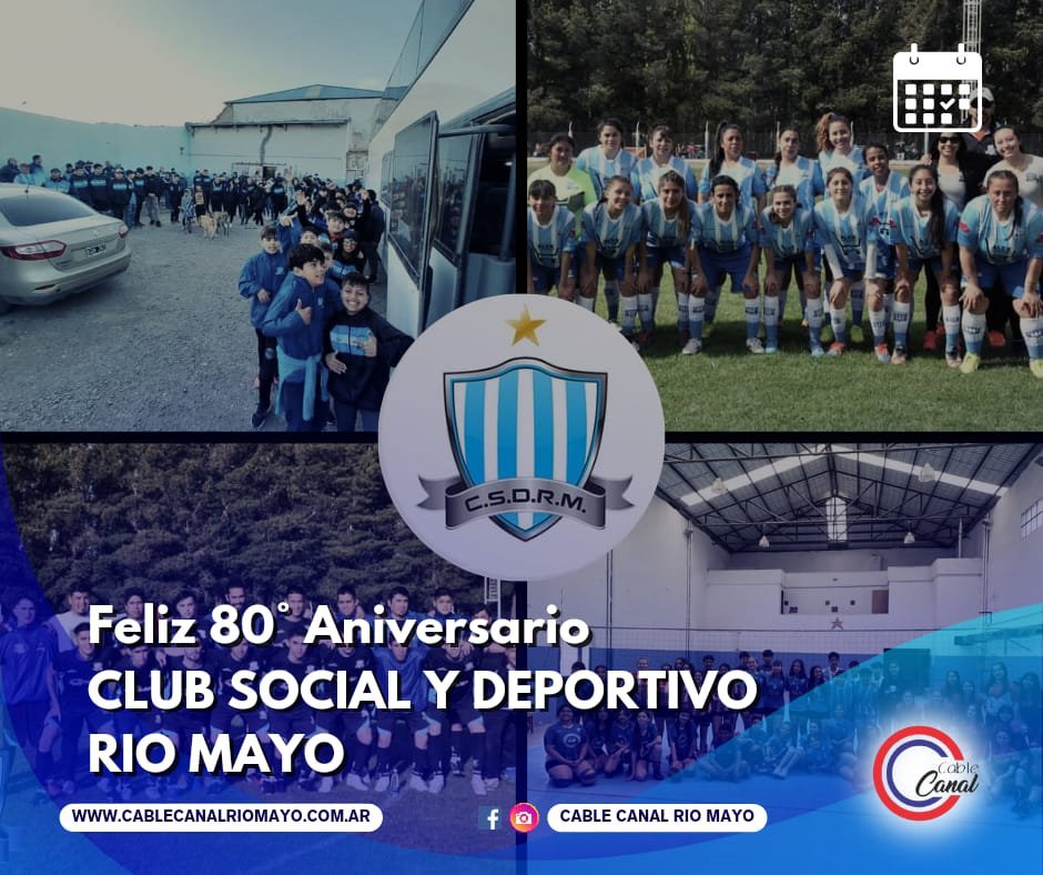 ACTO 80° ANIVERSARIO CLUB SOCIAL Y DEPORTIVO RIO MAYO